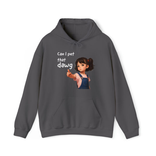 Can I pet that Dawg: Unisex Heavy Blend Hooded Sweatshirt